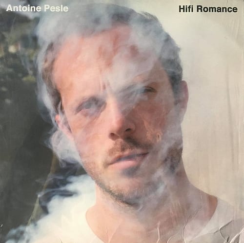 Antoine Pesle Hifi Romance
